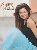 Shania Twain - Greatest Hits (Piano/Vocal/Guitar Artist Songbook)