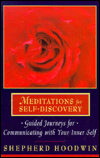 Meditations for Self-Discovery: Guided Journeys for Communicating with Your Inner Self