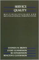 Service Quality: Multidisciplinary and Multinational Perspectives