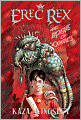 The Monsters of Otherness (Erec Rex Series #2)