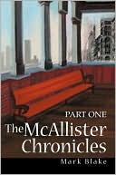 The Mcallister Chronicles: Part One