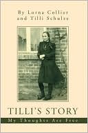 Tilli's Story: My Thoughts Are Free