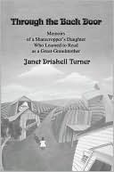 download Through the Back Door : Memoirs of a Sharecropper's Daughter Who Learned to Read as a Great-Grandmother book