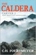 The Caldera: Carver 2: High Mountain Adventure