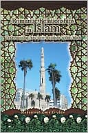 Romantic Relationships in Islam: Understanding How Love Functions Within Islam