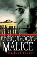 Unequivocal Malice