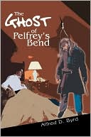 The Ghost of Pelfrey's Bend