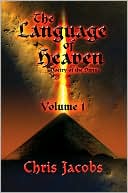 download The Language Of Heaven, Vol. 1 book