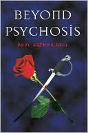 Beyond Psychosis