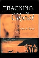 Tracking The Ghost