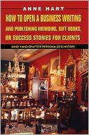 How To Open A Business Writing And Publishing Memoirs, Gift Books, Or Success Stories For Clients