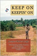 Keep on Keepin' on: Poems