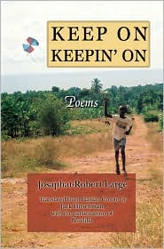 Keep on Keepin' on: Poems