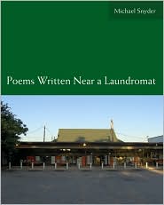 Poems Written Near a Laundromat