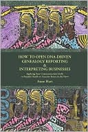 How To Open Dna-Driven Genealogy Reporting & Interpreting Businesses