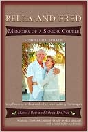 Bella and Fred: Memoirs of a Senior Couple