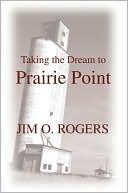 Taking the Dream to Prairie Point