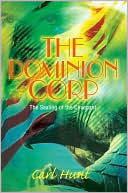Dominion Corp:The Sealing of the Covenant