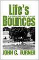 Life's Bounces: One Man's Generational Journey linked by golf, the game he Loved