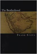 The Brotherhood by Frank Stopa: NOOK Book Cover