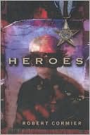 Heroes (Turtleback School & Library Binding Edition)
