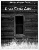 Uncle Tom's Cabin (Illustrated) by Harriet Beecher Stowe: NOOK Book Cover