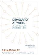 Democracy at Work by Richard D. Wolff: Book Cover