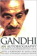 Gandhi: An Autobiography
