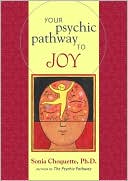 Your Psychic Pathway to Joy: A Simple Guide for Living Lightly