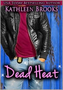 Dead Heat by Kathleen Brooks: NOOK Book Cover
