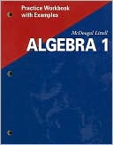 McDougal Littell High School Math: Practice Workbook with Examples (Student) Algebra 1