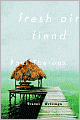 Fresh Air Fiend: Travel Writings