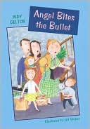 Angel Bites the Bullet