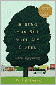 Riding the Bus with My Sister: A True Life Journey