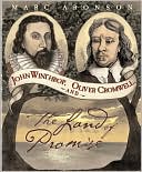 John Winthrop, Oliver Cromwell, and the Land of Promise