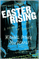 Easter Rising: A Memoir of Roots and Rebellion