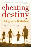 Cheating Destiny: Living with Diabetes