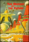 History of the Future: Images of the 21st Century