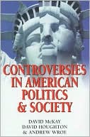 Controversies in American Politics and Society
