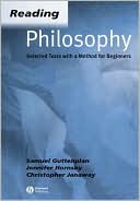 Reading Philosophy: Selected Texts with a Method for Beginners