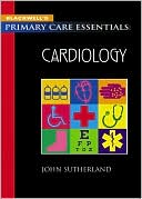 Blackwell's Primary Care Essentials: Cardiology