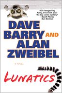 Lunatics by Dave Barry: Book Cover