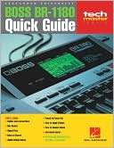 The Boss BR-1180 Quick Guide