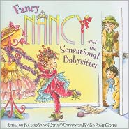 Fancy Nancy and the Sensational Babysitter (Fancy Nancy Series) by Jane O'Connor: Book Cover