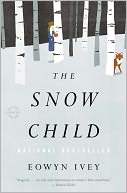 The Snow Child by Eowyn Ivey: Book Cover