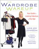 The Wardrobe Wakeup by Lois Joy Johnson: Book Cover
