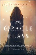 Oracle Glass by Judith Merkle Riley: NOOK Book Cover