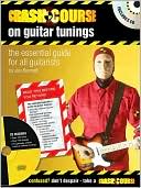 Crash Course on Guitar Tunings ( Crash Course Series)