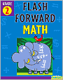 Flash Forward Math: Grade 2 (Flash Kids Flash Forward)