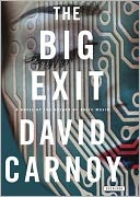 The Big Exit by David Carnoy: CD Audiobook Cover
